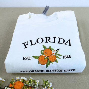 Florida State Sweatshirt or Hoodie, Embroidered Gift - Est. 1845 Orange Blossom Flower