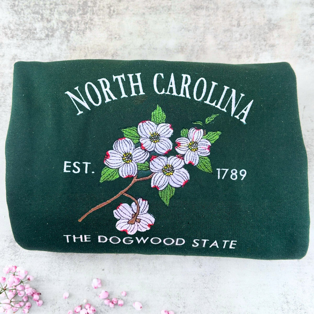 North Carolina State Sweatshirt or Hoodie, Embroidered Gift - Est. 1789 Dogwood Flower