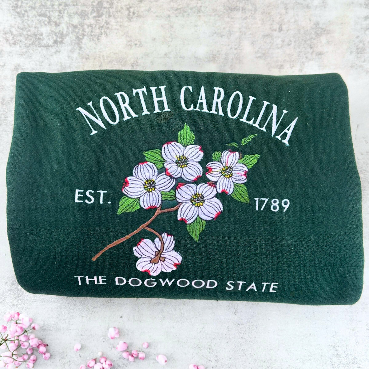 North Carolina State Sweatshirt or Hoodie, Embroidered Gift - Est. 1789 Dogwood Flower