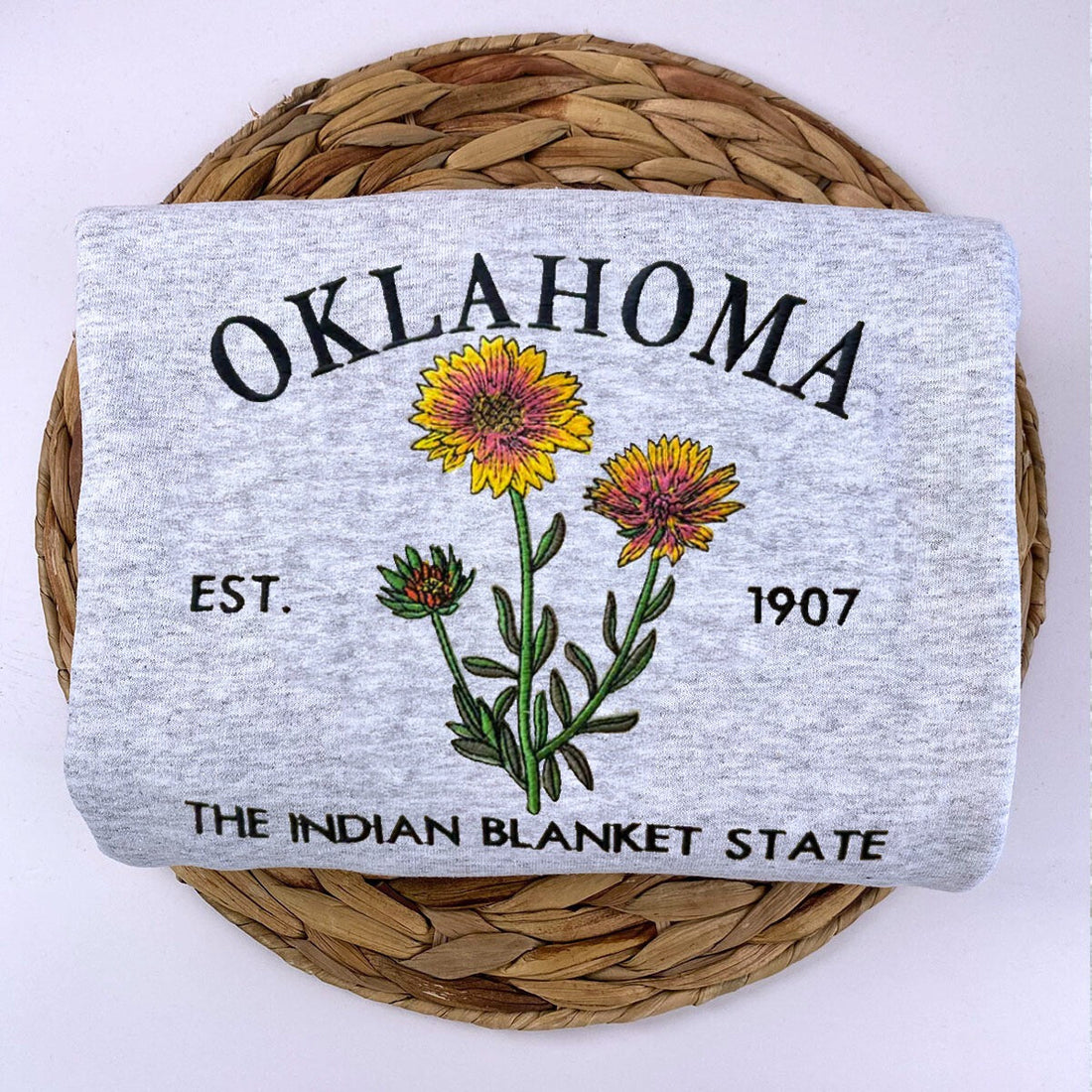 Oklahoma State Sweatshirt or Hoodie, Embroidered Gift - Est. 1907 Indian Blanket Flower